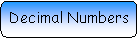 Rounded Rectangle: Decimal Numbers