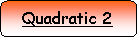 Rounded Rectangle: Quadratic 2