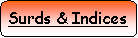 Rounded Rectangle: Surds & Indices