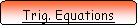 Rounded Rectangle: Trig. Equations