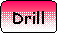 Rounded Rectangle: Drill