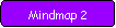 Rounded Rectangle: Mindmap 2
