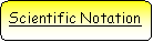 Rounded Rectangle: Scientific Notation