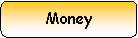 Rounded Rectangle: Money