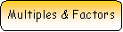 Rounded Rectangle: Multiples & Factors