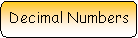 Rounded Rectangle: Decimal Numbers