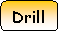 Rounded Rectangle: Drill