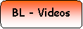 Rounded Rectangle: BL - Videos