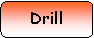 Rounded Rectangle: Drill