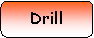 Rounded Rectangle: Drill