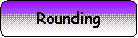 Rounded Rectangle: Rounding