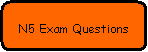 Rounded Rectangle: N5 Exam Questions