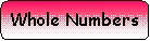 Rounded Rectangle: Whole Numbers