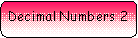 Rounded Rectangle: Decimal Numbers 2